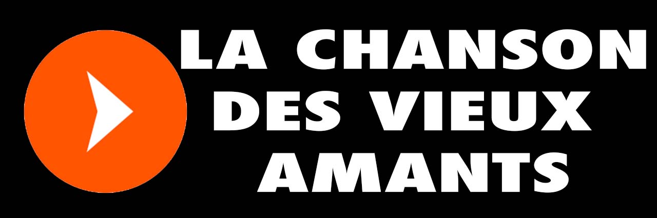 LaChansonDesVieuxAmants